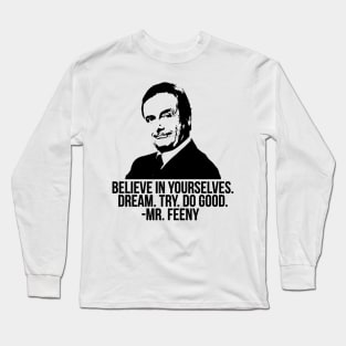 Mr. Feeny Long Sleeve T-Shirt